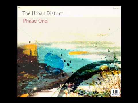 The Urban District - Phase One [LimitationMusic]