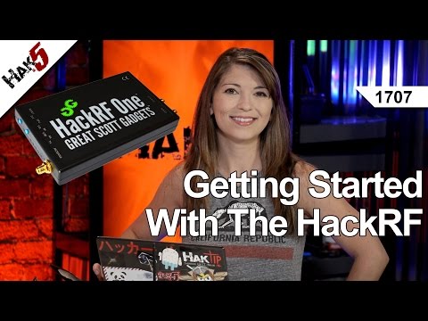 Getting Started With The HackRF, Hak5 1707