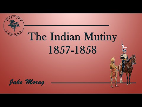 The Indian Mutiny (1857-1858)