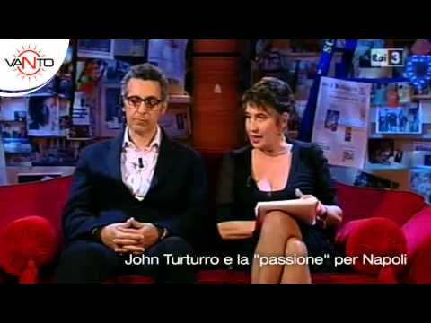 JOHN TURTURRO e la passione per Napoli