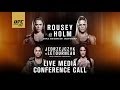 UFC 193: Rousey vs. Holm Media Conference Call