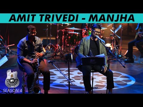 Amit Trivedi - MTV Unplugged Season 4 - 'Manjha'