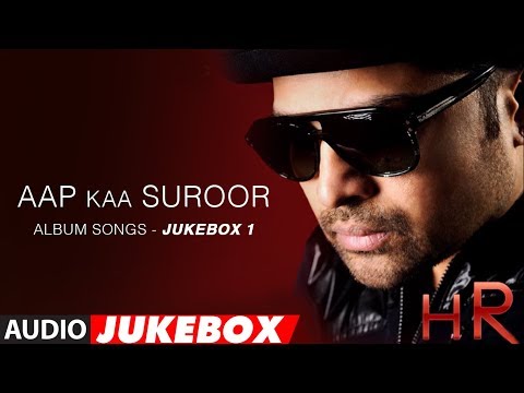 Aap Ka Suroor Album Songs - Jukebox 1 | Himesh Reshammiya Hits