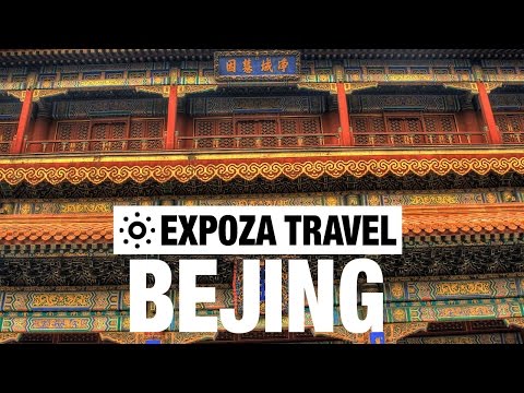 Beijing Travel Video Guide • Great Destinations