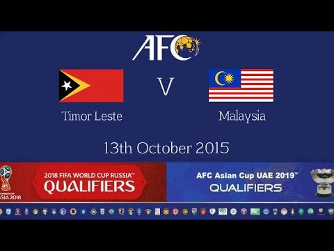 FULL MATCH -Timor Leste vs Malaysia: 2018 FIFA WC Russia & AFC Asian Cup UAE 2019 (Qly RD 2)