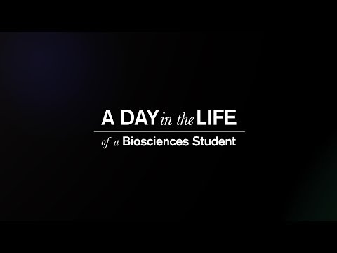 A Day in the Life of a Biosciences Student