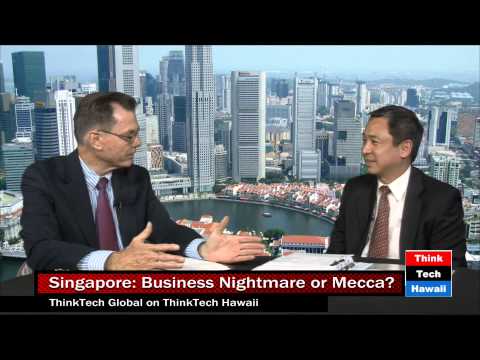 Singapore: Business Nightmare or Mecca?