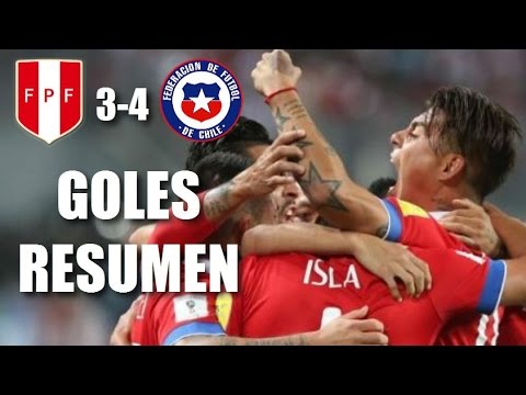 Peru vs Chile 3-4 GOLES RESUMEN Eliminatorias Rusia 2018 HD