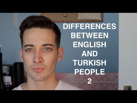 Differences Between English and Turkish People 2