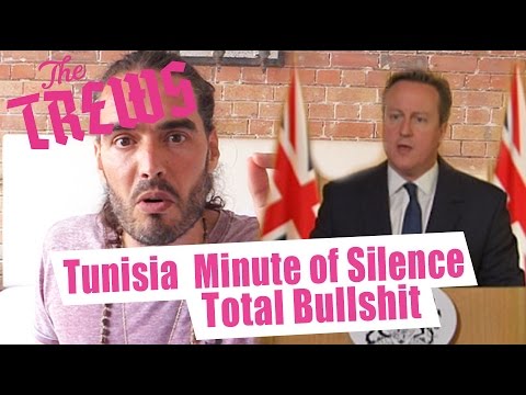 Tunisia Minute Of Silence - Total Bullshit: Russell Brand The Trews (E350)