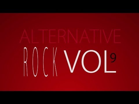 Best Alternative Rock Vol. 9 (FULL SONGS)