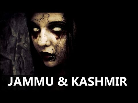 TOP 10 HAUNTED PLACES IN JAMMU & KASHMIR