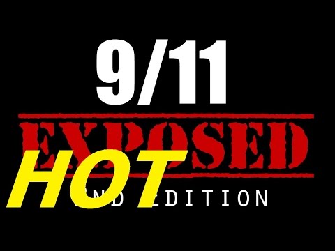 9/11 Exposed 2nd Edition Documentary 2015 - September 11 2001 conspiracy attacks footage video truth