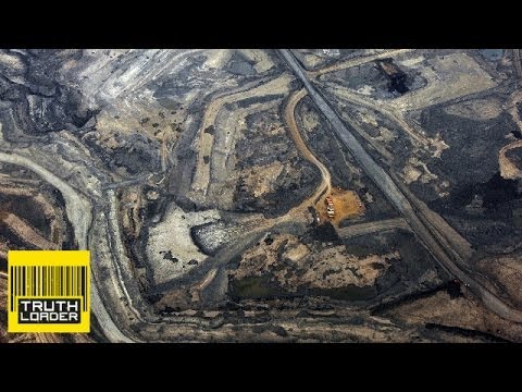 Canada's Tar Sands: The most destructive project on Earth? - Truthloader