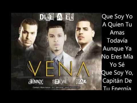 Dile a el - Vena (Lyrics)