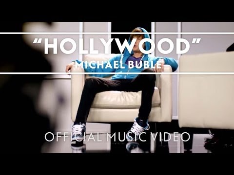 Michael Bublé - Hollywood [Official Music Video]