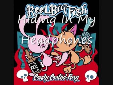 Reel Big Fish- Candy Coated Fury (Full Album)