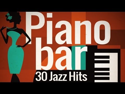 Piano Bar - Best of Jazz Hits