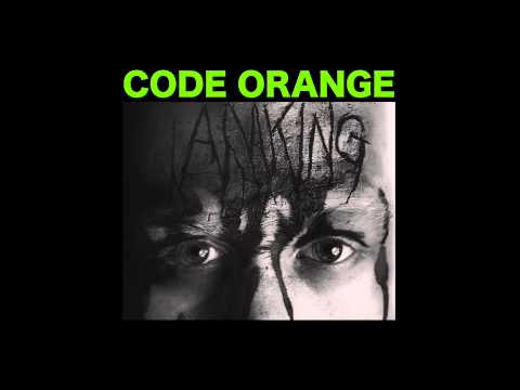 CODE ORANGE "I Am King" Full Album