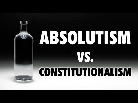 Absolutism vs. Constitutionalism (AP Euro)