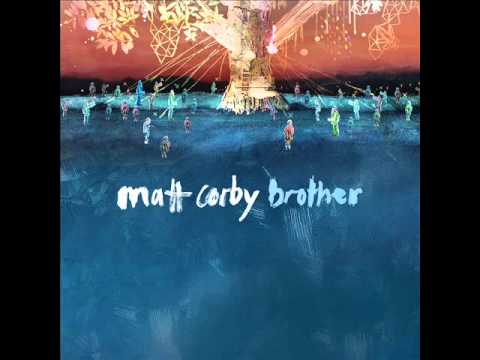 Matt Corby - Brother (Audio)