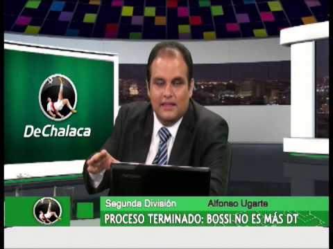 DeChalacaTv - MAYO 29 - La salida de Pablo Bossi de Alfonso Ugarte