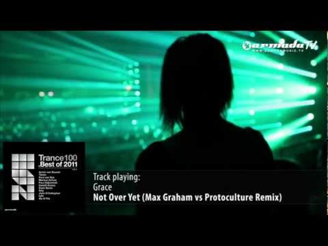 Grace - Not Over Yet (Max Graham vs Protoculture Remix)