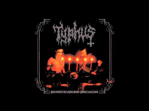 Typhus - Profound Blasphemous Proclamation (Full Album)