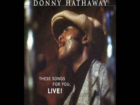 Donny Hathaway  - A Song For You