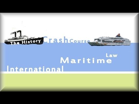 International Maritime Law, the history