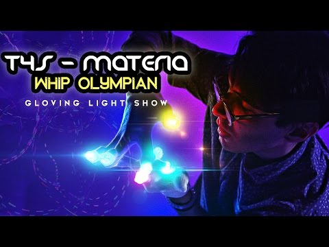 [T4S] Materia - Whip Olympian Gloving Light Show [EmazingLights.com]