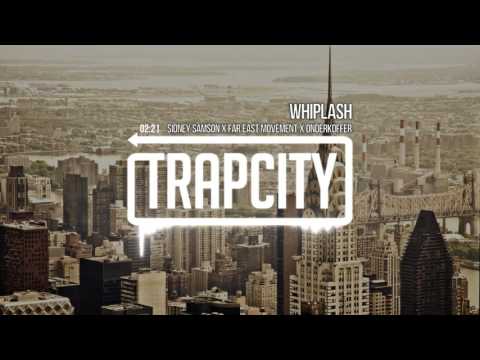 Sidney Samson x Far East Movement x Onderkoffer - Whiplash