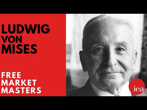 Free Market Masters: Ludwig von Mises