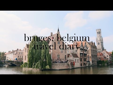 Bruges, Belgium Travel Diary