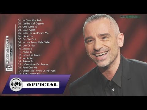 Eros Ramazzotti : Collection -  Greatest Hits (Full Album 2015)