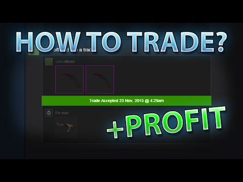 HOW TO TRADE? - CS:GO Trading & Tips