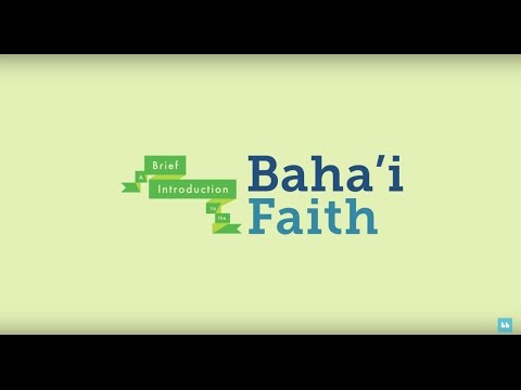 A Brief Introduction to the Baha'i Faith