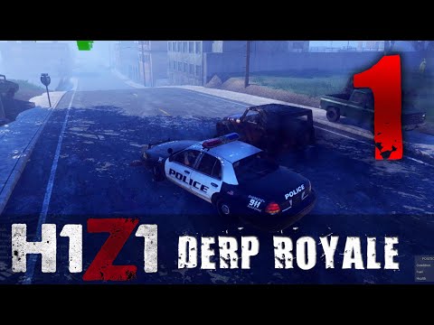 [1] Derp Royale (H1Z1 Early Access: Battle Royale w/ GaLm and The Derp Crew)