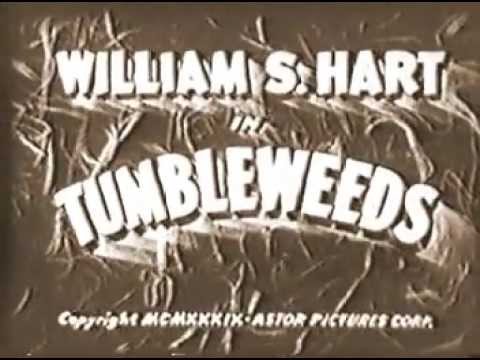 TUMBLEWEEDS (1925) -- William S. Hart, Barbara Bedford