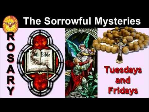 Pray the Rosary - Tuesday and Friday - The Sorrowful Mysteries - Powerful Prayers for Miracles