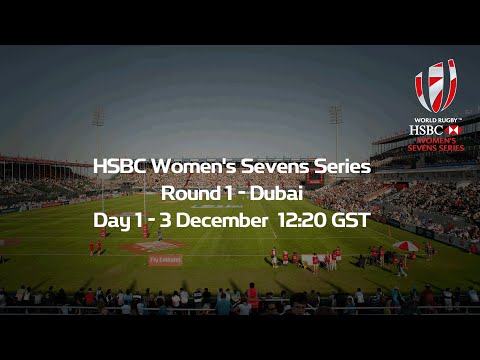 Women's Sevens Series Dubai - Day 1 LIVE