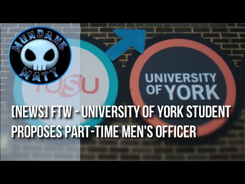 [News] FTW - York University Student proposes Part-Time Men's Officer