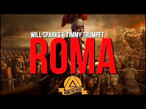 Will Sparks & Timmy Trumpet - ROMA (Original Mix)