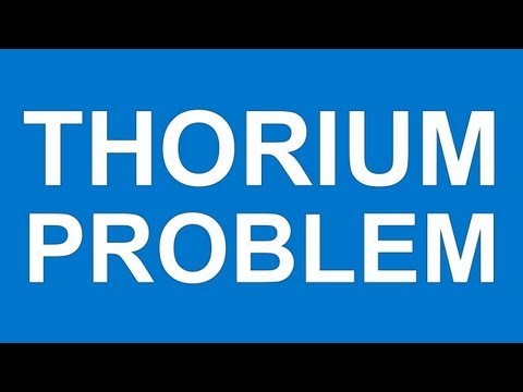 THE THORIUM PROBLEM - Manufacturing & energy sector hobbled by thorium