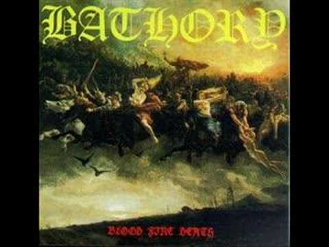 Bathory - Blood Fire Death