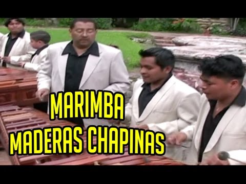 Marimba Maderas Chapinas - Concierto Color y Folklore Guatemalteco Vol  6