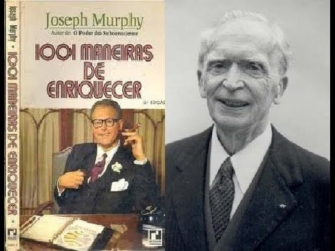 1001 Maneiras de Enriquecer - Dr. Joseph Murphy