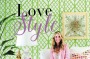 Love Style, by Juliet Love.