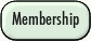 MEMBERSHIP