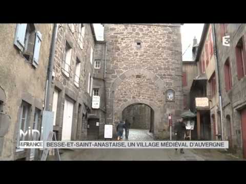 SUIVEZ LE GUIDE : Besse et Saint Anastaise, un village médiéval d'Auvergne